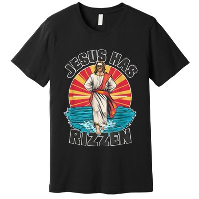 Jesus Has Rizzen Wear Design Funny Easter Sunday Premium T-Shirt