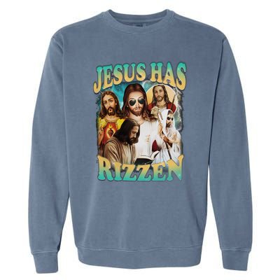 Jesus Has Rizzen Garment-Dyed Sweatshirt