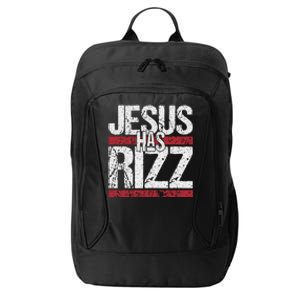 Jesus Has Rizz Simple Christian Faith Believer God Quote City Backpack