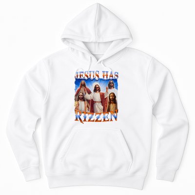 Jesus Has Rizzen He Is Rizzen Hoodie
