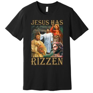 Jesus Has Rizzen Jesus Cool Funny Premium T-Shirt