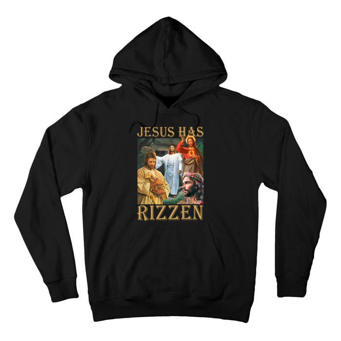 Jesus Has Rizzen Jesus Cool Funny Tall Hoodie