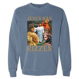 Jesus Has Rizzen Jesus Cool Funny Garment-Dyed Sweatshirt