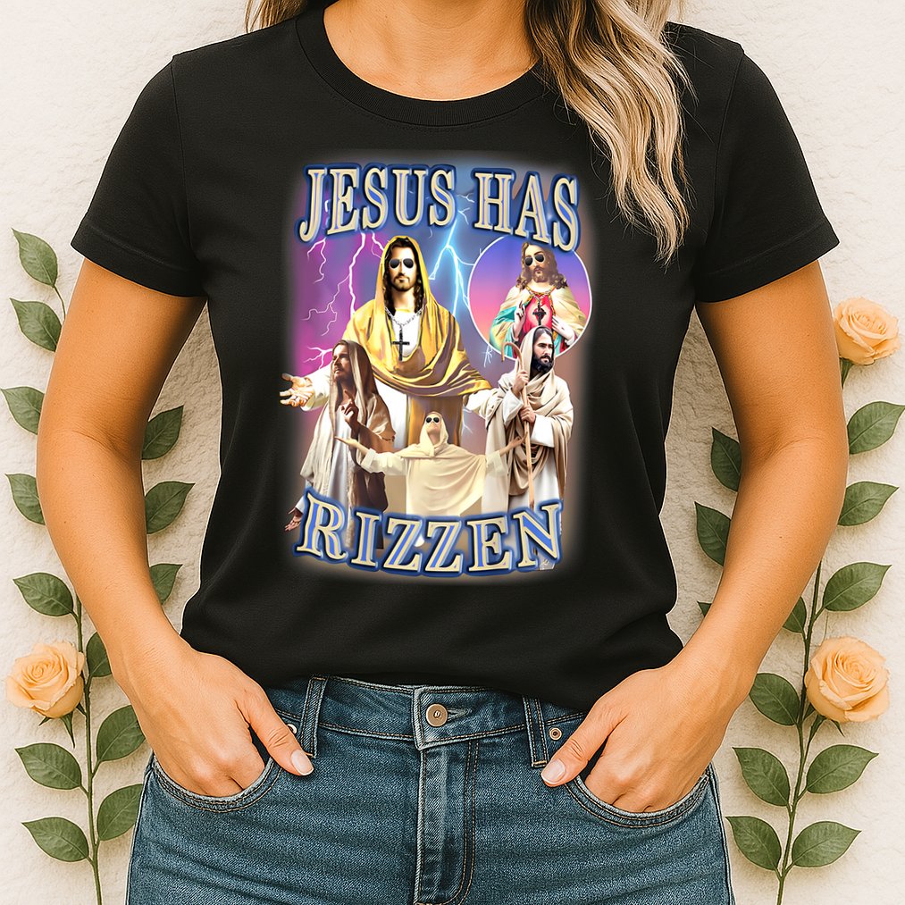 Jesus Has Rizzen Womens T-Shirt