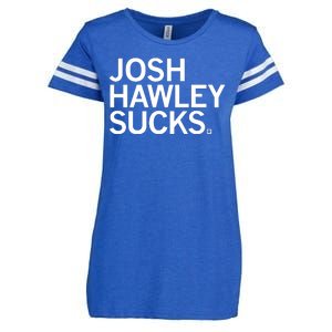 Josh Hawley Sucks Enza Ladies Jersey Football T-Shirt