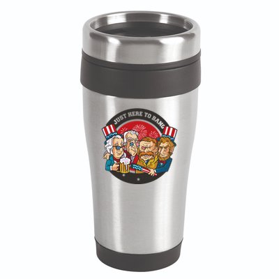 Just Here To Bang President Funny USA 16oz Travel Tumbler