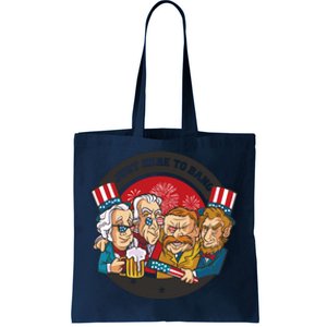 Just Here To Bang President Funny USA Tote Bag