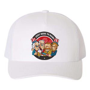 Just Here To Bang President Funny USA Yupoong Adult 5-Panel Trucker Hat