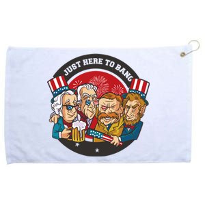 Just Here To Bang President Funny USA Grommeted Golf Towel