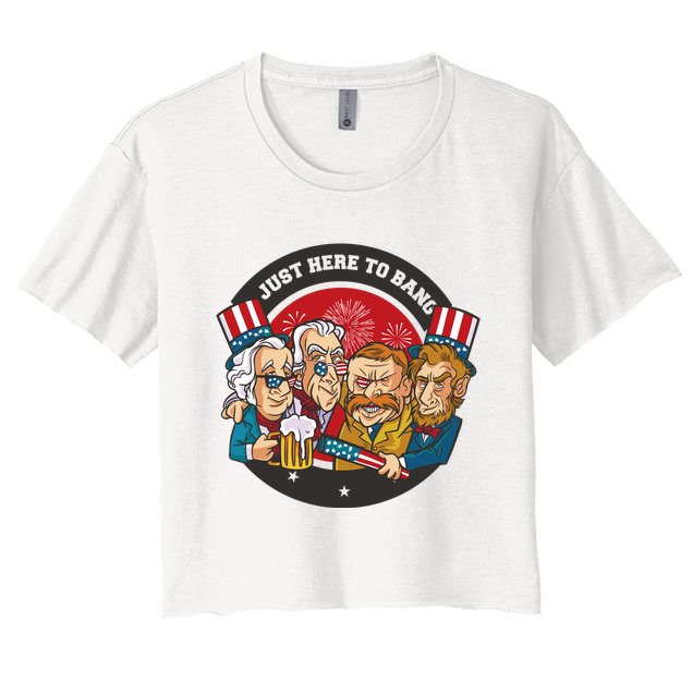 Just Here To Bang President Funny USA Crop Top