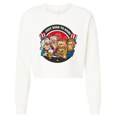 Just Here To Bang President Funny USA Cropped Pullover Crew