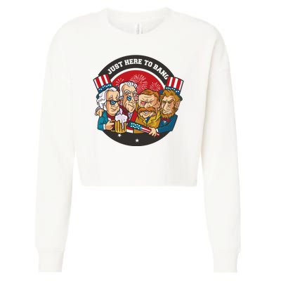 Just Here To Bang President Funny USA Cropped Pullover Crew