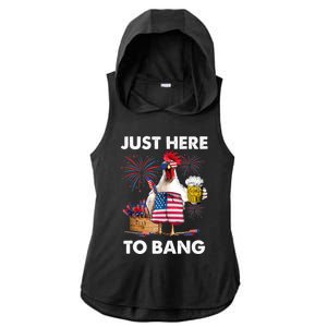 Just Here To Bang USA Flag Funny 4th Of July Chicken Beer Ladies PosiCharge Tri-Blend Wicking Draft Hoodie Tank