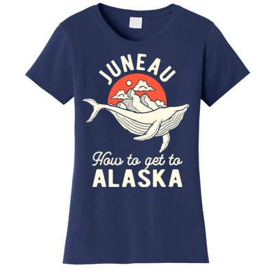 Juneau How To Get To Alaska Women's T-Shirt