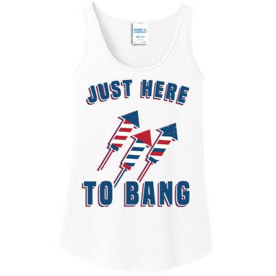 Just Here To Bang Funny 4th Of July Ladies Essential Tank