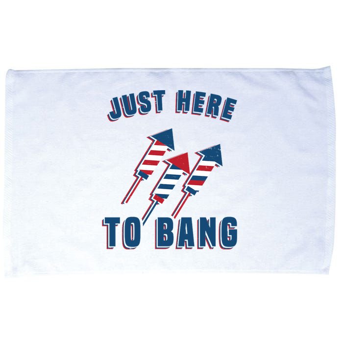 Just Here To Bang Funny 4th Of July Microfiber Hand Towel