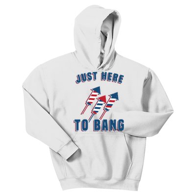 Just Here To Bang Funny 4th Of July Kids Hoodie