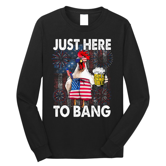 Just Here To Bang Chicken 4th Of July US Flag Firecrackers Long Sleeve Shirt