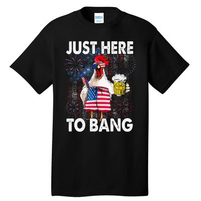 Just Here To Bang Chicken 4th Of July US Flag Firecrackers Tall T-Shirt