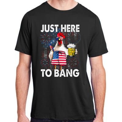 Just Here To Bang Chicken 4th Of July US Flag Firecrackers Adult ChromaSoft Performance T-Shirt