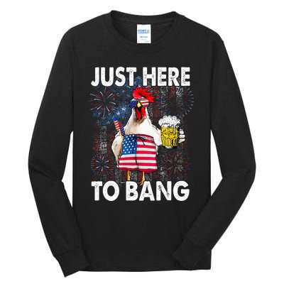 Just Here To Bang Chicken 4th Of July US Flag Firecrackers Tall Long Sleeve T-Shirt