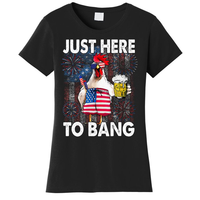 Just Here To Bang Chicken 4th Of July US Flag Firecrackers Women's T-Shirt