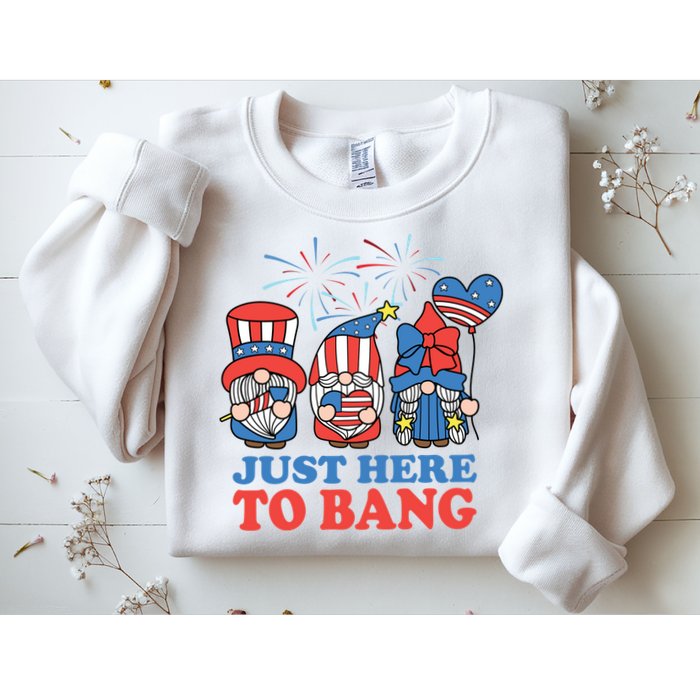 Just Here To Bang Gnome 4th Of July Sweatshirt