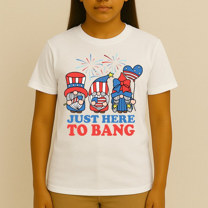 Just Here To Bang Gnome 4th Of July T-Shirt