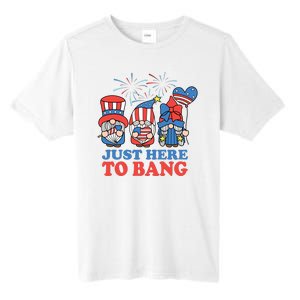 Just Here To Bang Gnome 4th Of July Tall Fusion ChromaSoft Performance T-Shirt