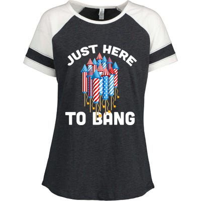 Just Here To Bang 4th Of July Fireworks Funny Fourth Of July Gift Enza Ladies Jersey Colorblock Tee