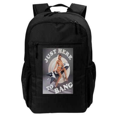 Just Here To Bang | Pin Up Girl Backpack