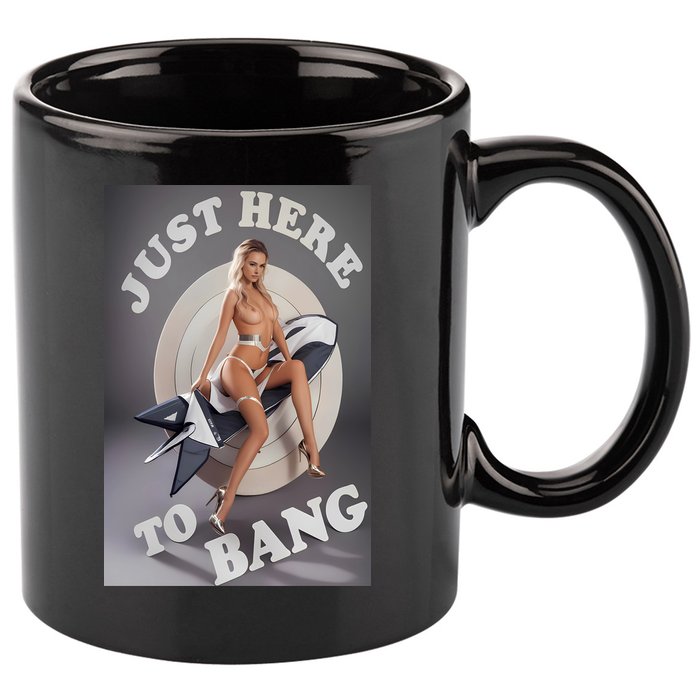 Just Here To Bang | Pin Up Girl 11oz C Handle Ceramic Mug