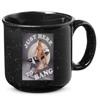 Just Here To Bang | Pin Up Girl 15oz Campfire Ceramic Mug