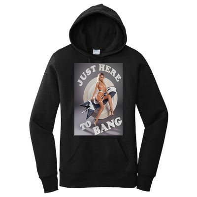 Just Here To Bang | Pin Up Girl Women's Pullover Hoodie