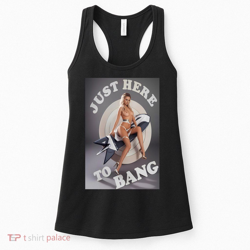 Just Here To Bang | Pin Up Girl Womens Tank Top