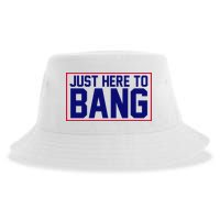 Just Here To Bang 4th Of July Sustainable Bucket Hat