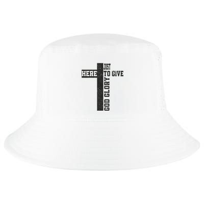 Just Here To Give God Glory Cute Cool Comfort Performance Bucket Hat