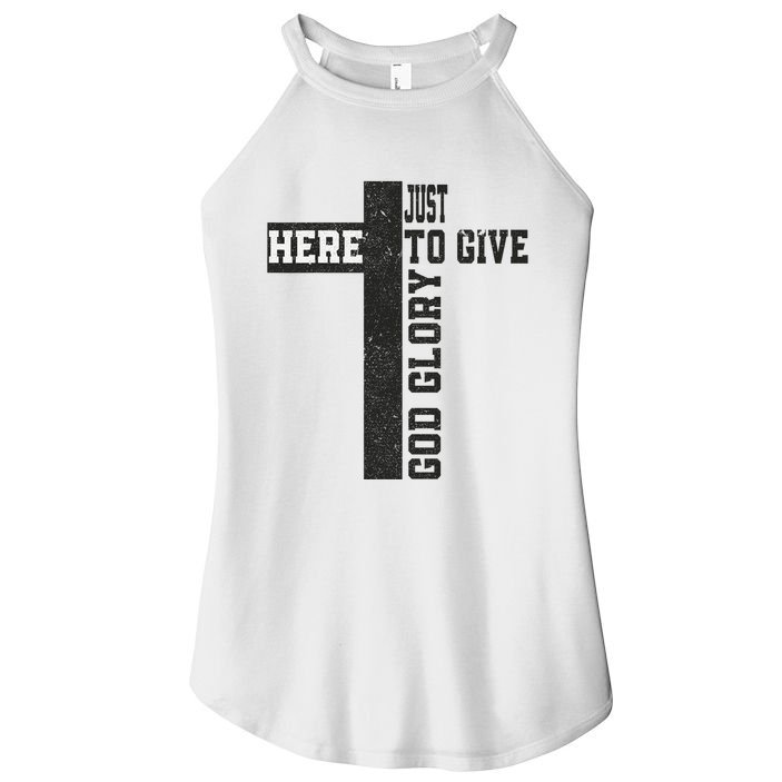 Just Here To Give God Glory Cute Women's Perfect Tri Rocker Tank