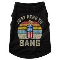 Just Here to Bang Funny 4th of July Fourth of July Doggie Tank