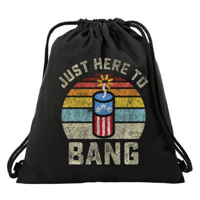 Just Here to Bang Funny 4th of July Fourth of July Drawstring Bag