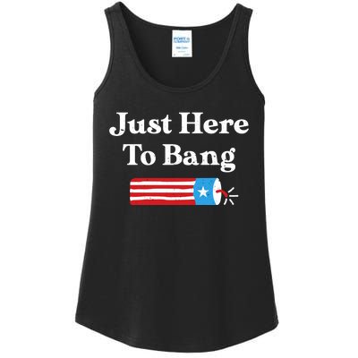 Just Here To Bang 4th Of July Ladies Essential Tank