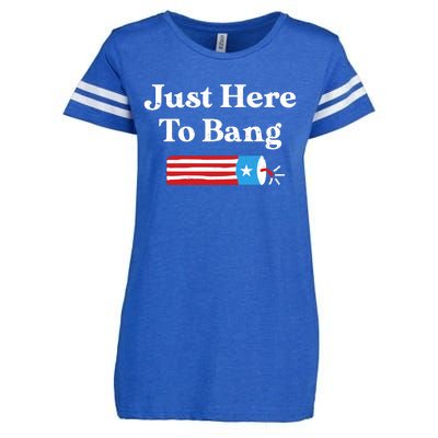 Just Here To Bang 4th Of July Enza Ladies Jersey Football T-Shirt