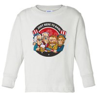 Just Here To Bang American Presidents Toddler Long Sleeve Shirt