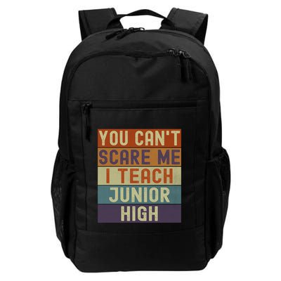 Junior High Teacher You Cant Scare Me I Teach Vintage Retro Meaningful Gift Backpack