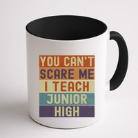 Junior High Teacher You Cant Scare Me I Teach Vintage Retro Meaningful Gift Mug