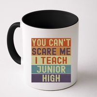 Junior High Teacher You Cant Scare Me I Teach Vintage Retro Meaningful Gift Mug