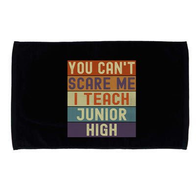 Junior High Teacher You Cant Scare Me I Teach Vintage Retro Meaningful Gift Microfiber Hand Towel