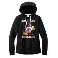 Just Here To Bang USA Flag Funny 4th Of July Chicken Beer Women's Fleece Hoodie