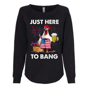 Just Here To Bang USA Flag Funny 4th Of July Chicken Beer Womens California Wash Sweatshirt