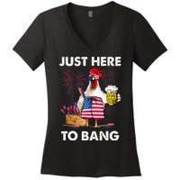 Just Here To Bang USA Flag Funny 4th Of July Chicken Beer Women's V-Neck T-Shirt